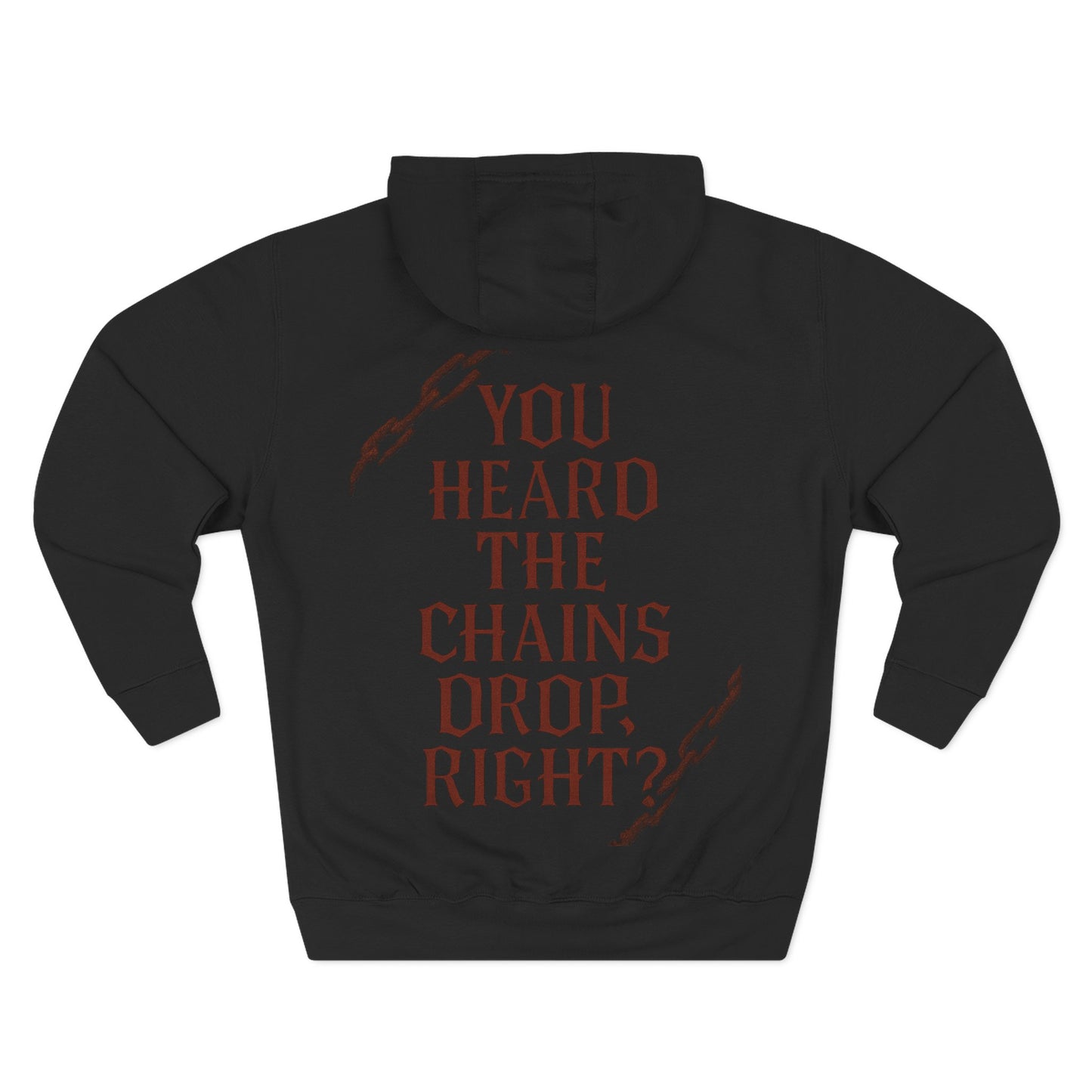 Escape artist “you heard the chains drop?” Hoodie